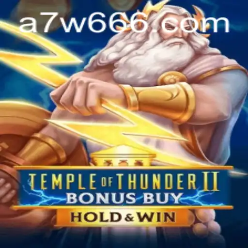 TempleofThunderIIBonusBuy: Descubra o Êxito do Novo Jogo no A7W66.com